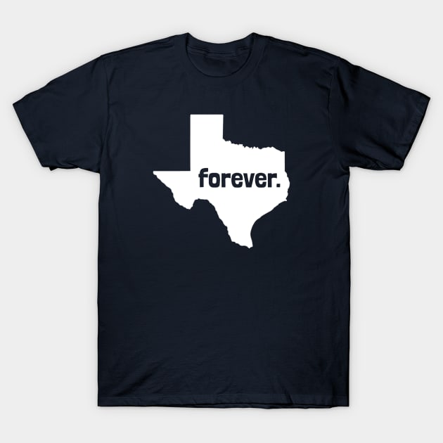 Texas Forever Home Casa Texan Pride T-Shirt by LefTEE Designs